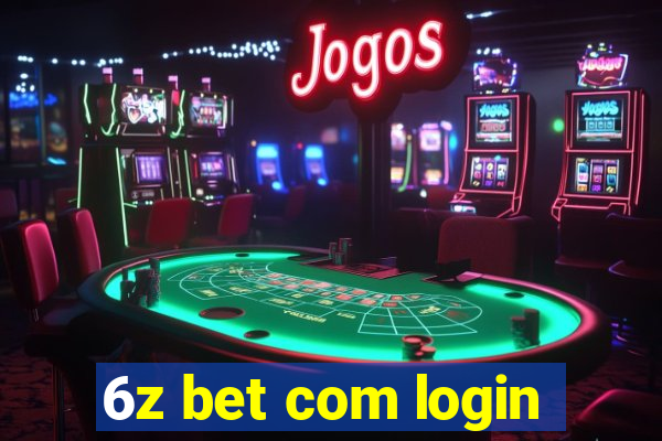 6z bet com login